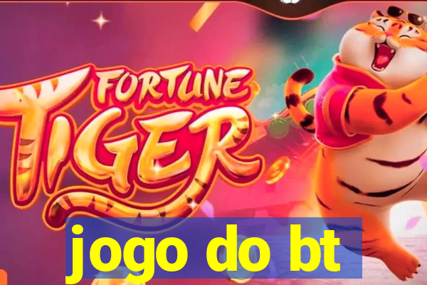 jogo do bt